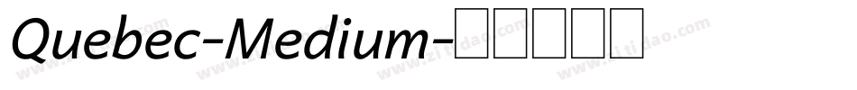 Quebec-Medium字体转换