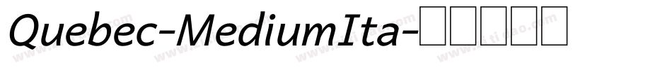 Quebec-MediumIta字体转换