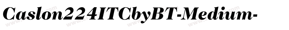 Caslon224ITCbyBT-Medium字体转换