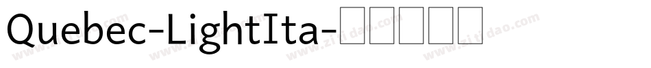 Quebec-LightIta字体转换