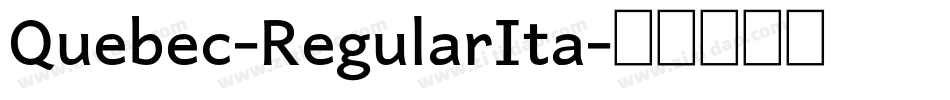Quebec-RegularIta字体转换