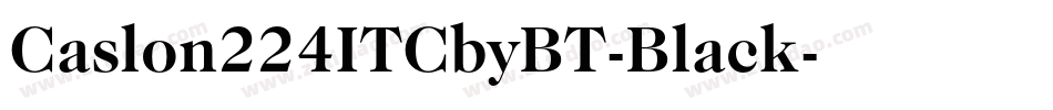 Caslon224ITCbyBT-Black字体转换