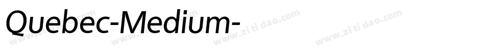 Quebec-Medium字体转换