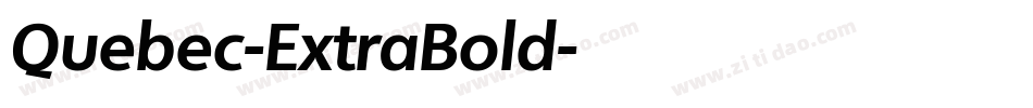 Quebec-ExtraBold字体转换 Quebec-ExtraBold字体转换