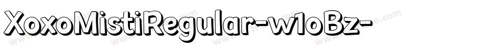 XoxoMistiRegular-w1oBz字体转换