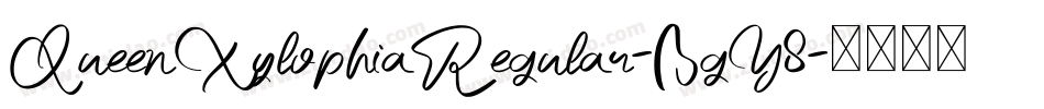 QueenXylophiaRegular-BgY8字体转换