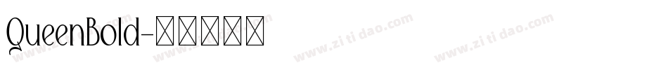 QueenBold字体转换
