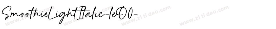 SmoothieLightItalic-leO0字体转换