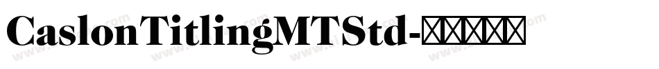 CaslonTitlingMTStd字体转换