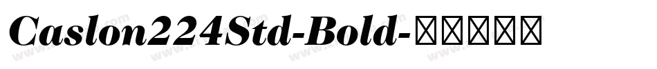 Caslon224Std-Bold字体转换