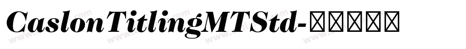 CaslonTitlingMTStd字体转换
