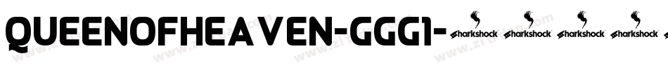 QueenOfHeaven-gGg1字体转换