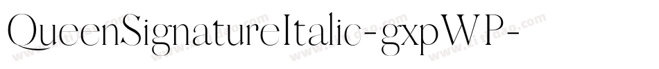 QueenSignatureItalic-gxpWP字体转换