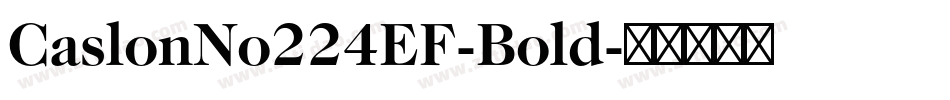 CaslonNo224EF-Bold字体转换