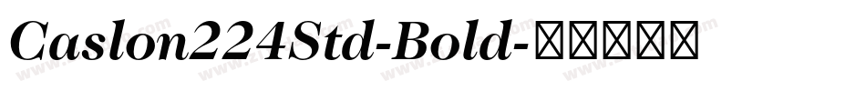 Caslon224Std-Bold字体转换