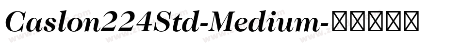 Caslon224Std-Medium字体转换