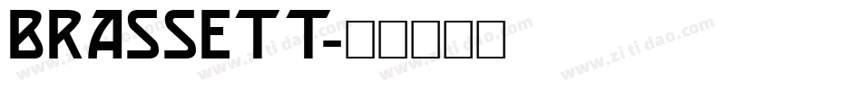 BRASSETT字体转换