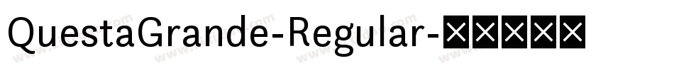 QuestaGrande-Regular字体转换