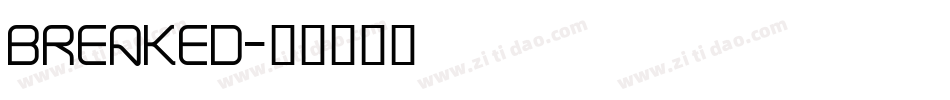 Breaked字体转换