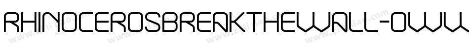 RhinocerosBreakTheWall-owwyq字体转换