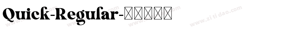 Quick-Regular字体转换