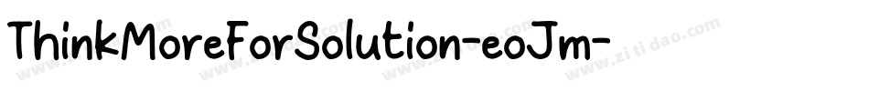 ThinkMoreForSolution-eoJm字体转换