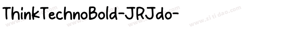 ThinkTechnoBold-JRJdo字体转换