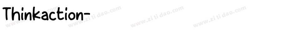 Thinkaction字体转换