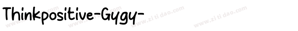 Thinkpositive-Gygy字体转换