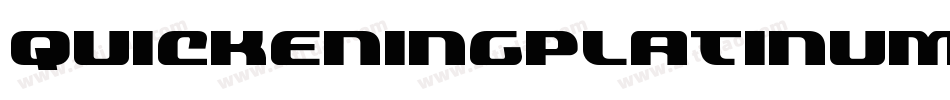 QuickeningPlatinum-yWwd字体转换
