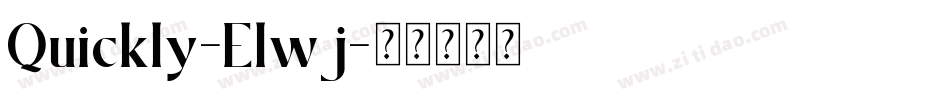 Quickly-Elwj字体转换