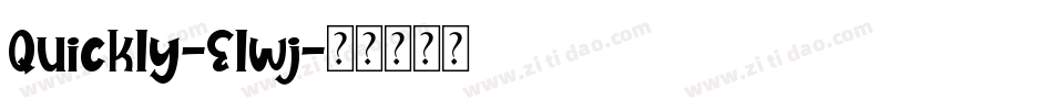 Quickly-Elwj字体转换