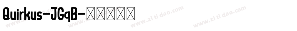 Quirkus-JGqB字体转换