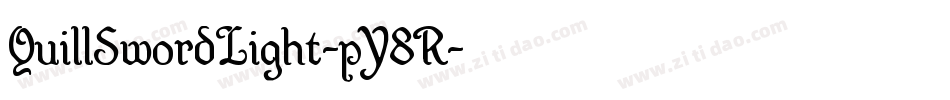 QuillSwordLight-pY8R字体转换 QuillSwordLight-pY8R字体转换
