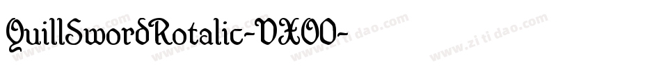 QuillSwordRotalic-VXO0字体转换 QuillSwordRotalic-VXO0字体转换