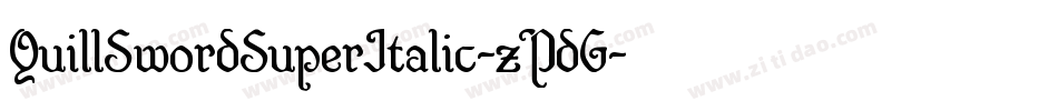 QuillSwordSuperItalic-zPdG字体转换