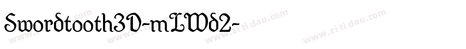 Swordtooth3D-mLWd2字体转换