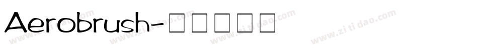 Aerobrush字体转换