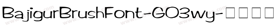 BajigurBrushFont-GO3wy字体转换