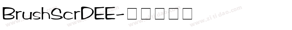 BrushScrDEE字体转换