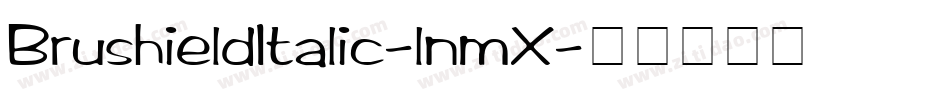 BrushieldItalic-lnmX字体转换