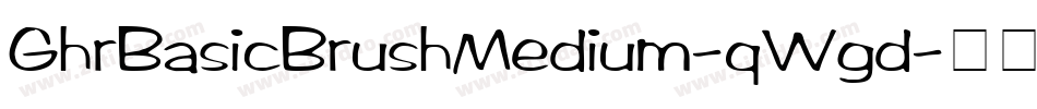 GhrBasicBrushMedium-qWgd字体转换