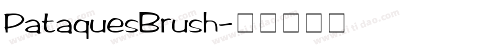 PataquesBrush字体转换