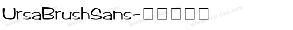UrsaBrushSans字体转换