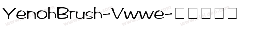 YenohBrush-Vwwe字体转换