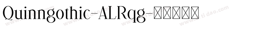 Quinngothic-ALRqg字体转换