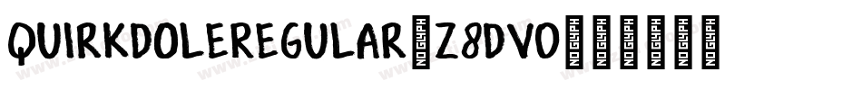 QuirkdoleRegular-z8dv0字体转换