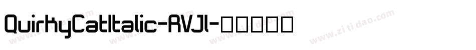 QuirkyCatItalic-RVJl字体转换
