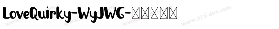 LoveQuirky-WyJWG字体转换