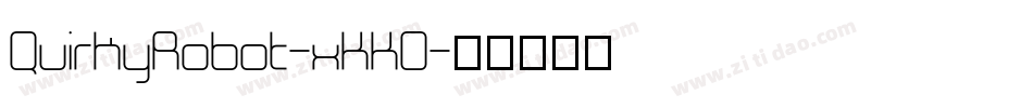 QuirkyRobot-xKKO字体转换